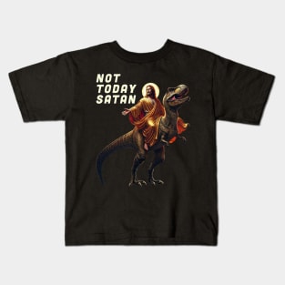 Not Today Satan – Funny Jesus Riding Dinosaur Meme Design Kids T-Shirt